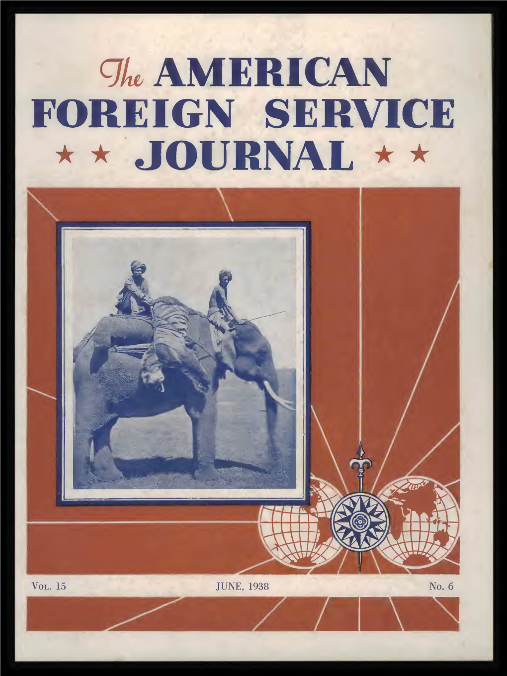 The Foreign Service Journal, June 1938