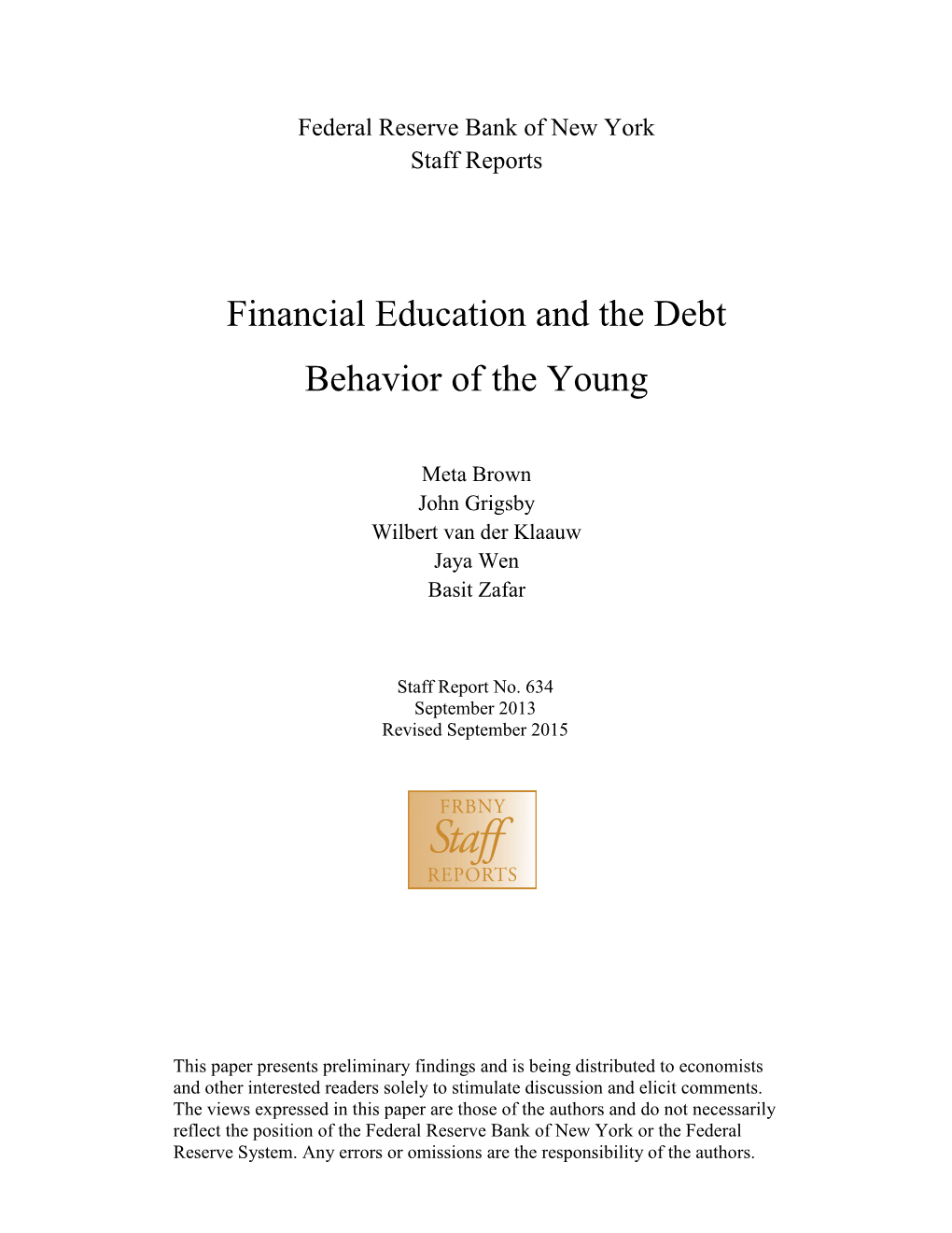 Financial Education and the Debt Behavior of the Young