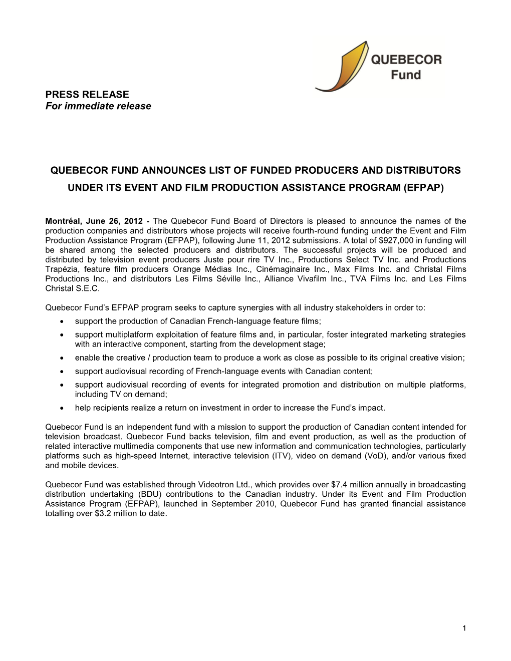 PRESS RELEASE for Immediate Release QUEBECOR FUND