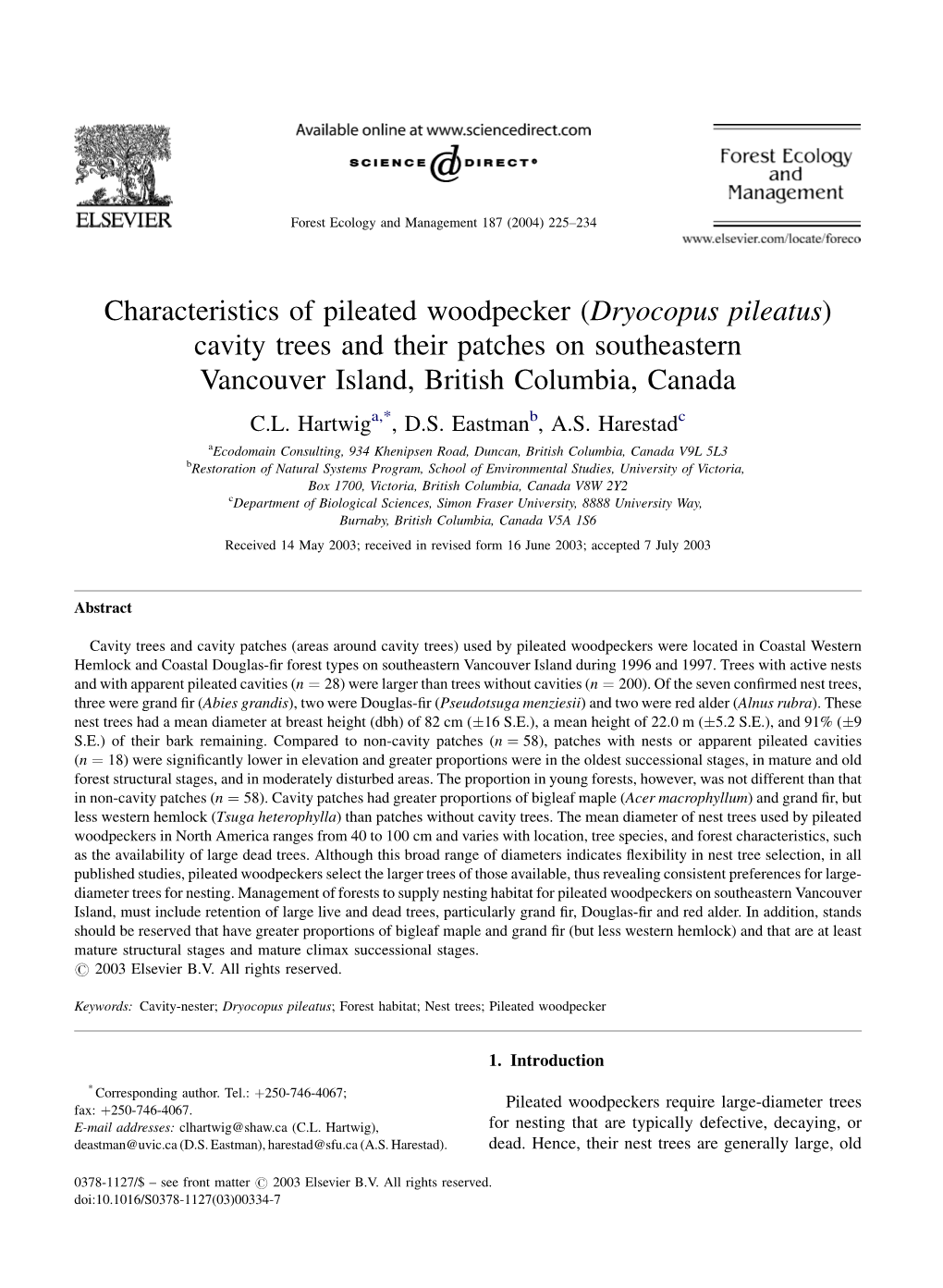 Characteristics of Pileated Woodpecker (Dryocopus Pileatus) Cavity Trees and Their Patches on Southeastern Vancouver Island, British Columbia, Canada C.L