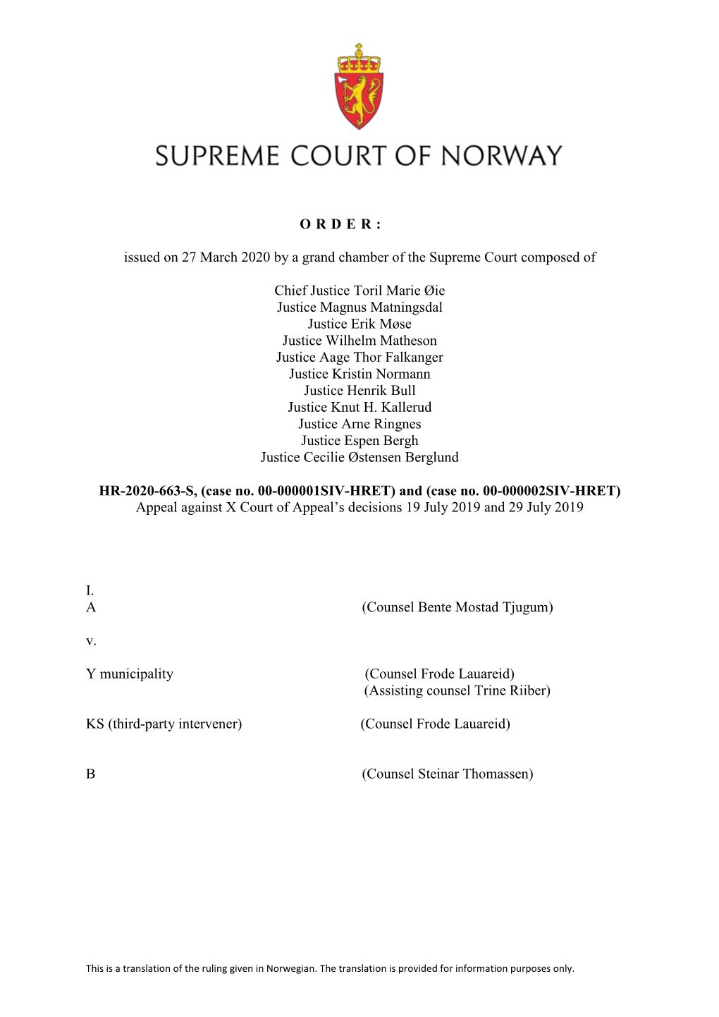ORDER: Issued on 27 March 2020 by a Grand Chamber of the Supreme