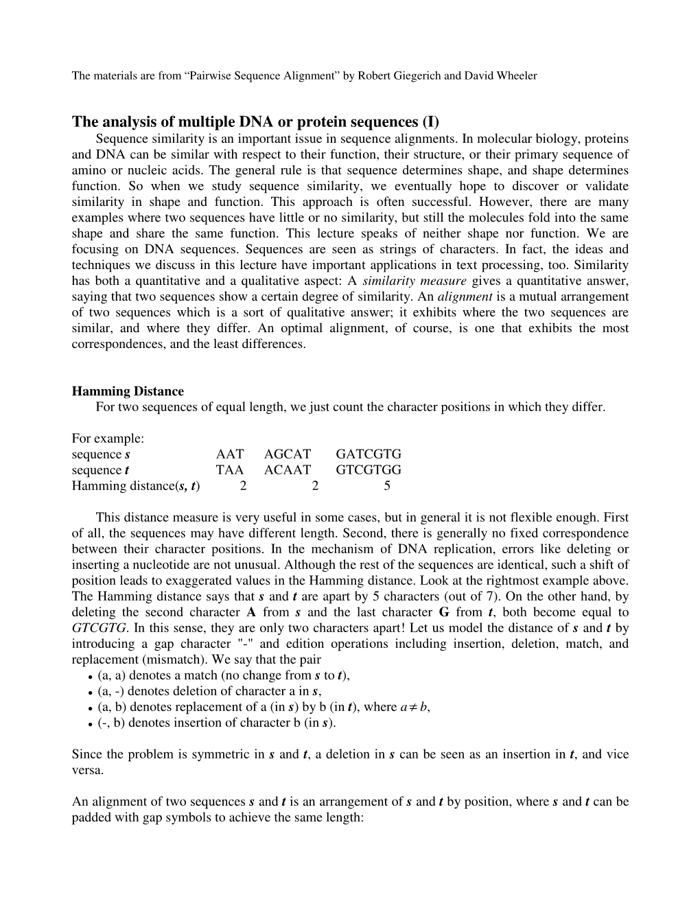 The Analysis of Multiple DNA Or Protein Sequences (I) Sequence Similarity Is an Important Issue in Sequence Alignments