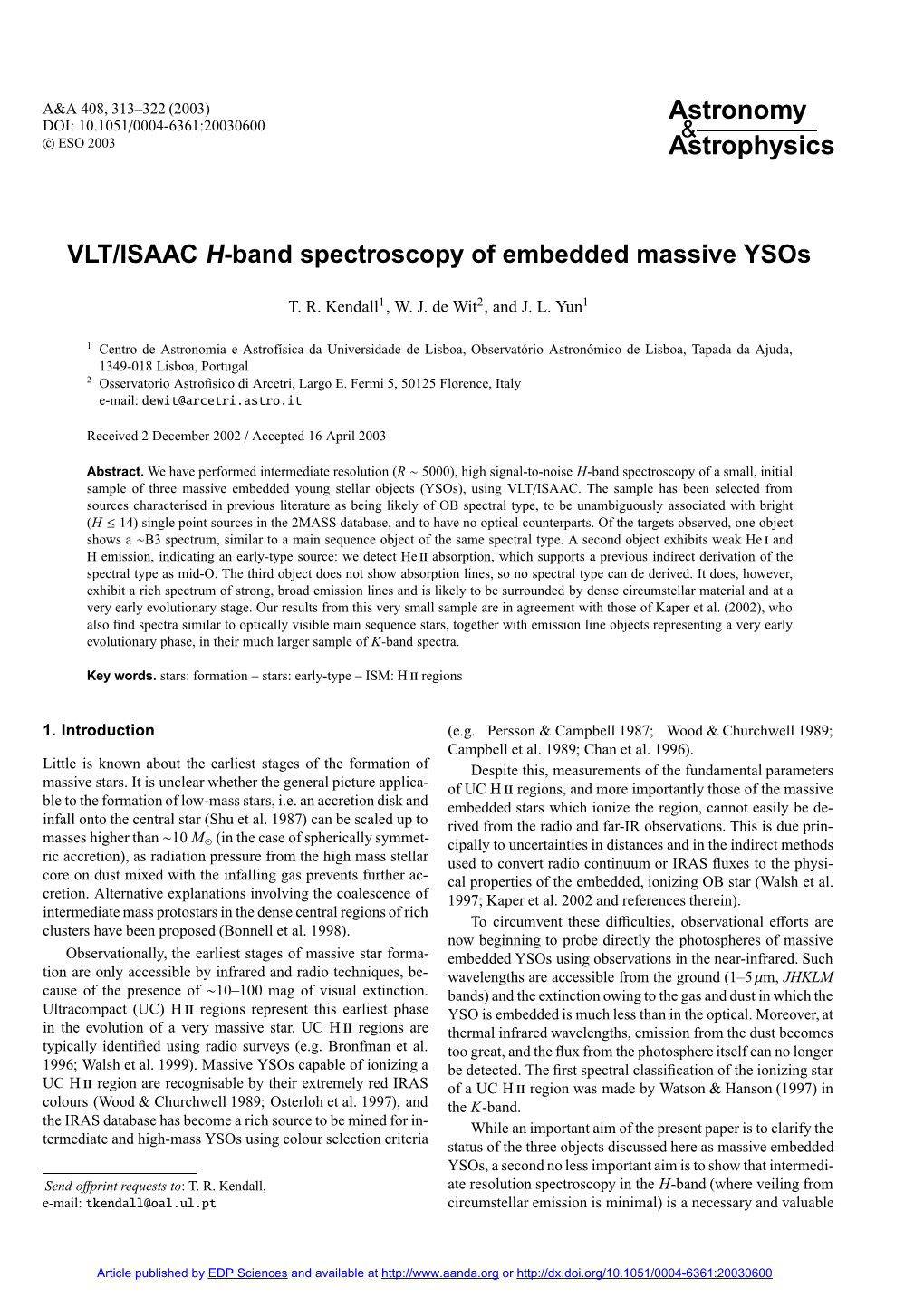 VLT/ISAAC H-Band Spectroscopy of Embedded Massive Ysos