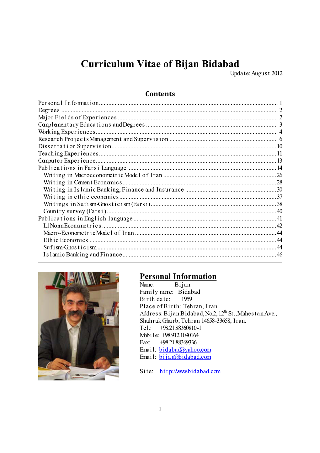 Curriculum Vitae of Bijan Bidabad Upda T E: Augus T 2012