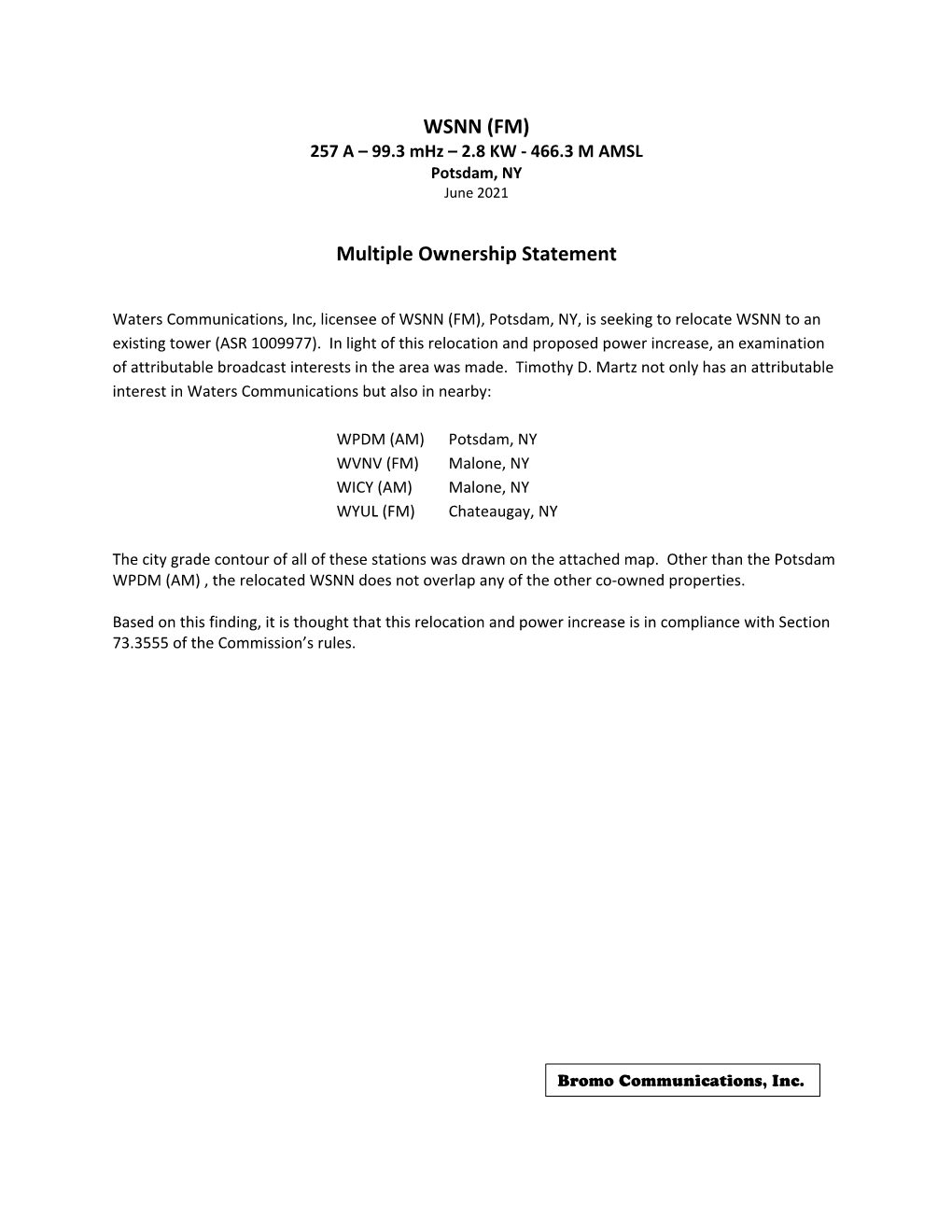 WSNN (FM) Multiple Ownership Statement