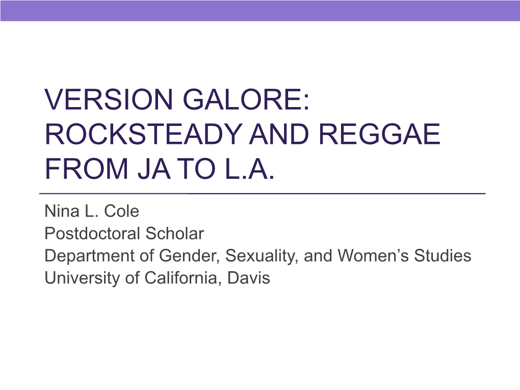 VERSION GALORE: ROCKSTEADY and REGGAE from JA to L.A. Nina L