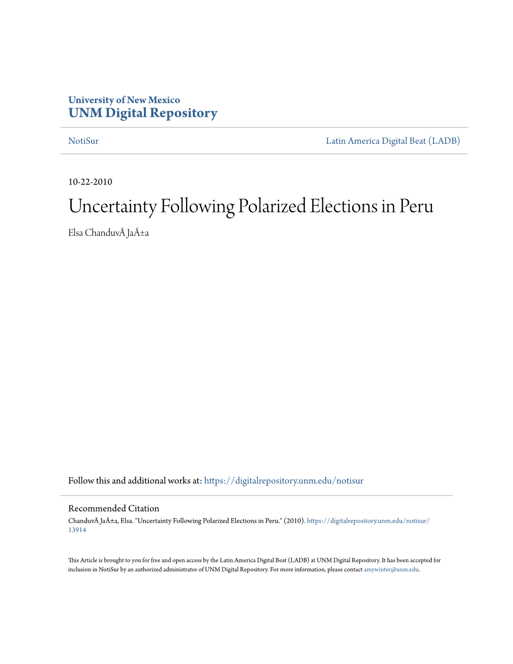 Uncertainty Following Polarized Elections in Peru Elsa Chanduvã Jaã±A