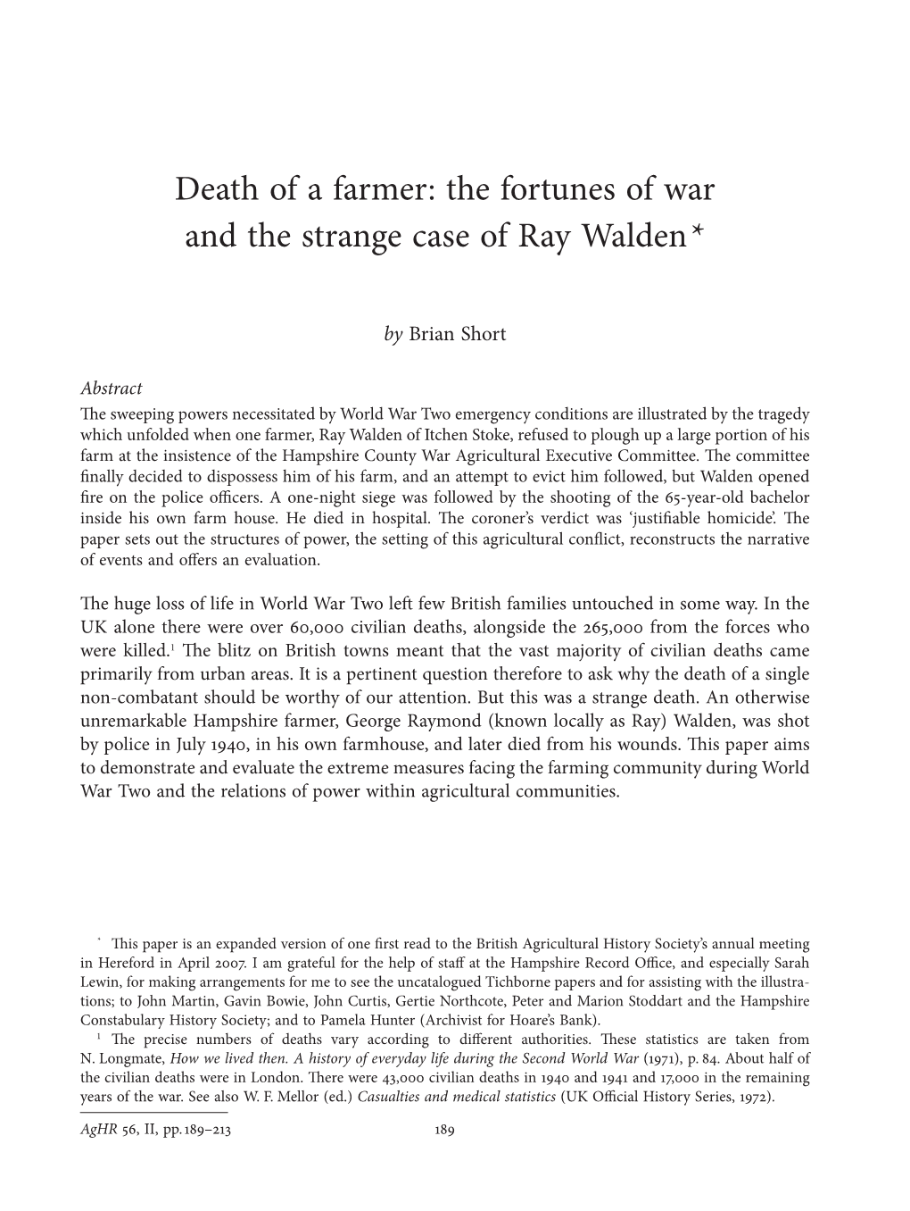 Death of a Farmer: the Fortunes of War and the Strange Case of Ray Walden*