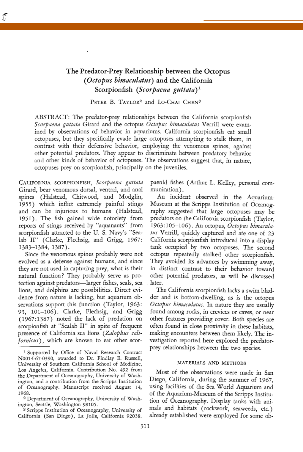 The Predator-Prey Relationship Between the Octopus (Octopus Bimaculatus) and the California Scorpionfish (Scorpaena Guttata)! PETER B