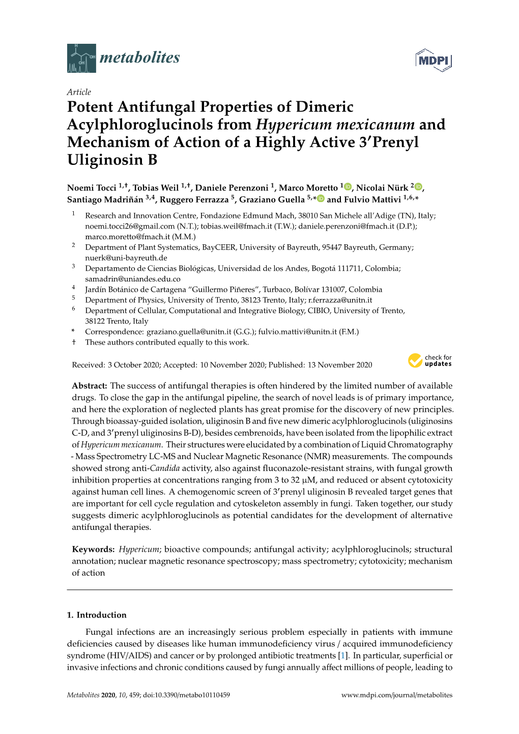 Potent Antifungal Properties of Dimeric Acylphloroglucinols from Hypericum Mexicanum and 0 Mechanism of Action of a Highly Active 3 Prenyl Uliginosin B