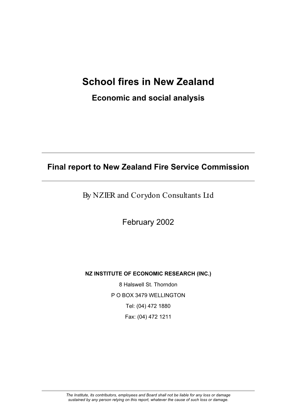 School Fires in New Zealand Economic and Social Analysis