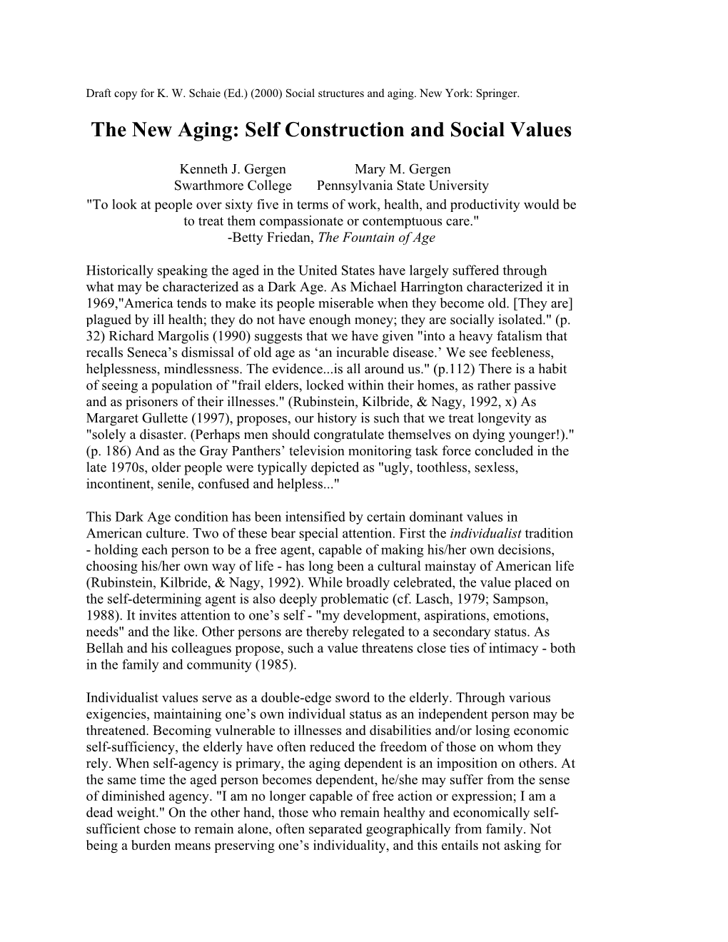 The New Aging: Self Construction and Social Values
