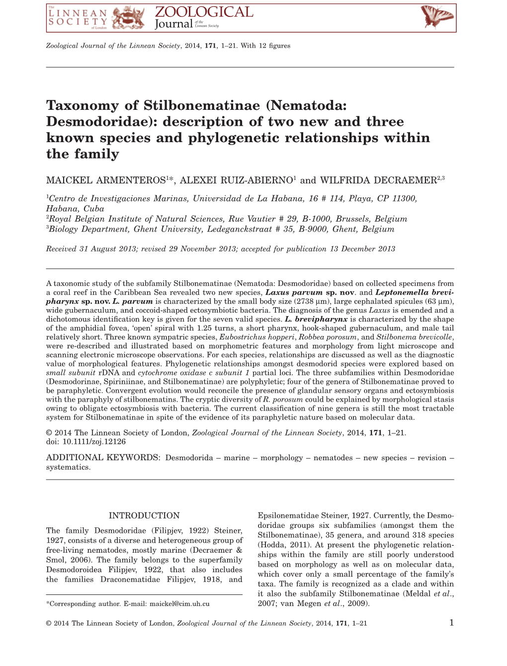 Taxonomy of Stilbonematinae (Nematoda: Desmodoridae): Description of Two New and Three Known Species and Phylogenetic Relationships Within the Family