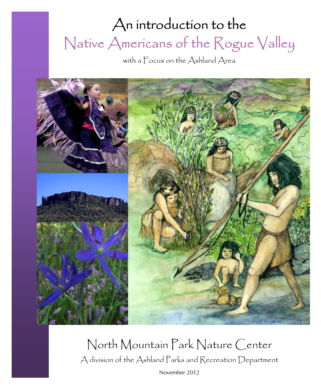 Native Americans of the Rogue Valley with a Focus on the Ashland Area