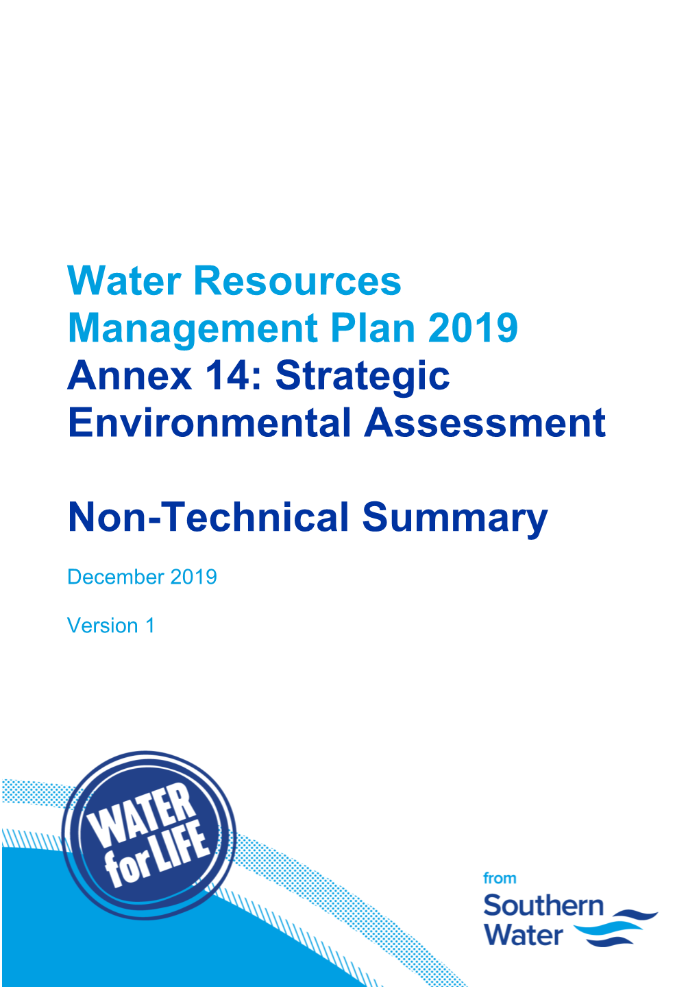 Annex 14: Strategic Environmental Assessment Non-Technical Summary