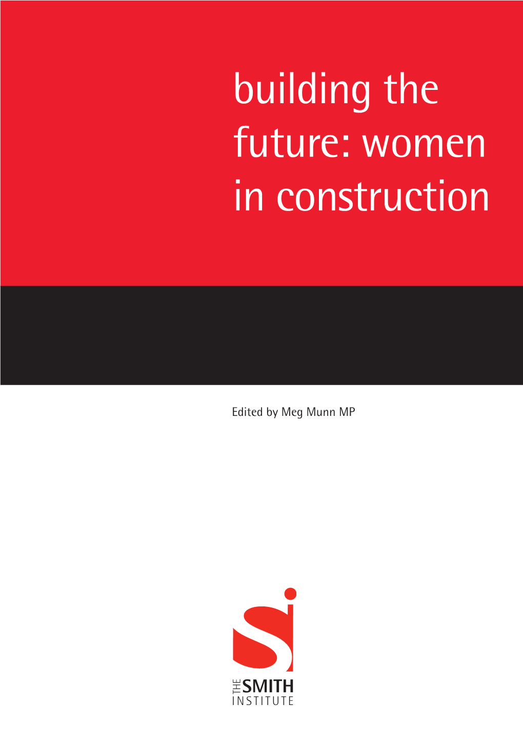 Building the Future: Women in Construction