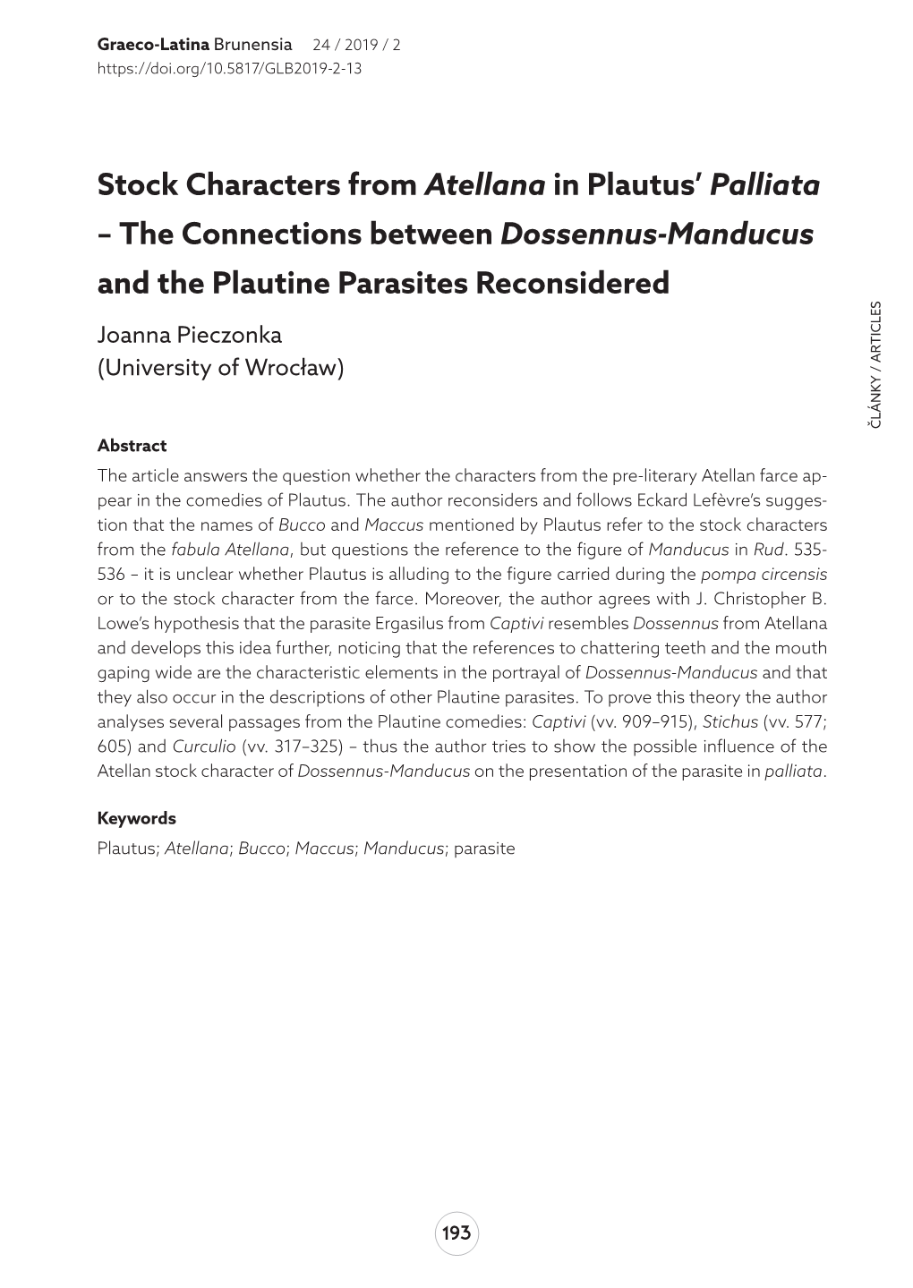 Stock Characters from Atellana in Plautus' Palliata – the Connections Between Dossennus-Manducus and the Plautine Parasites