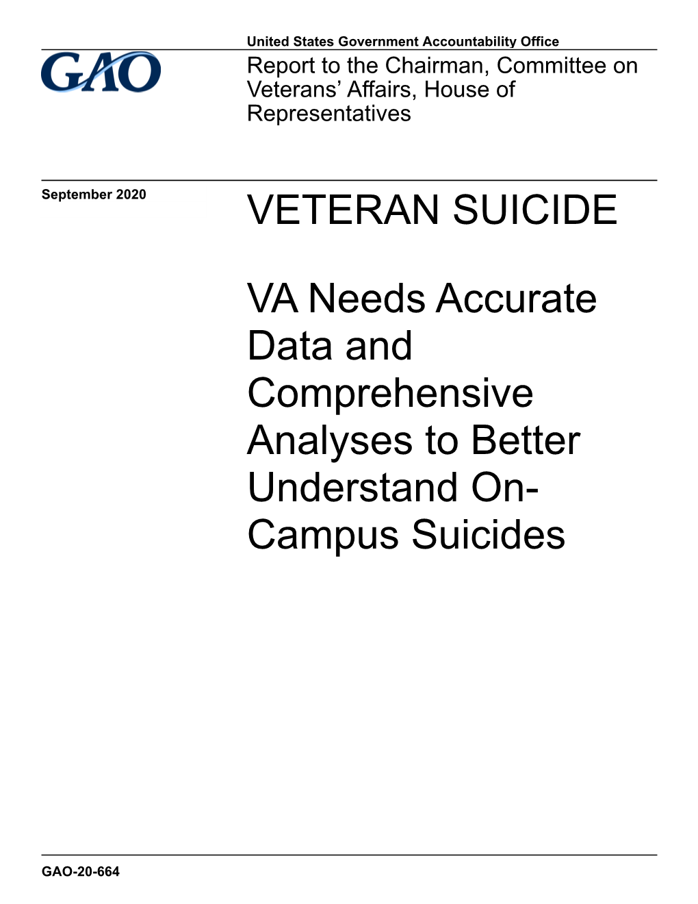GAO-20-664, VETERAN SUICIDE: VA Needs Accurate Data And