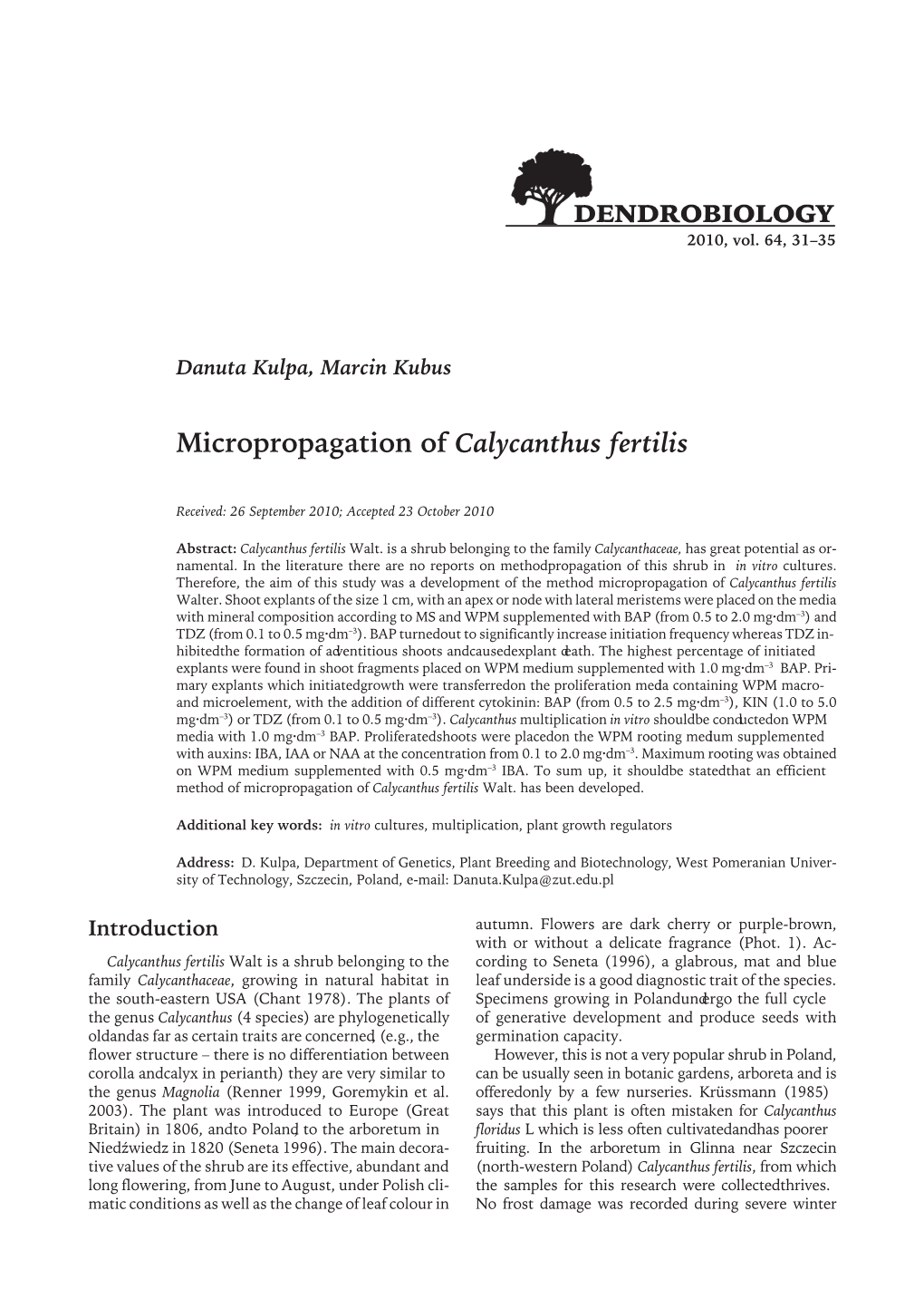 Micropropagation of Calycanthus Fertilis