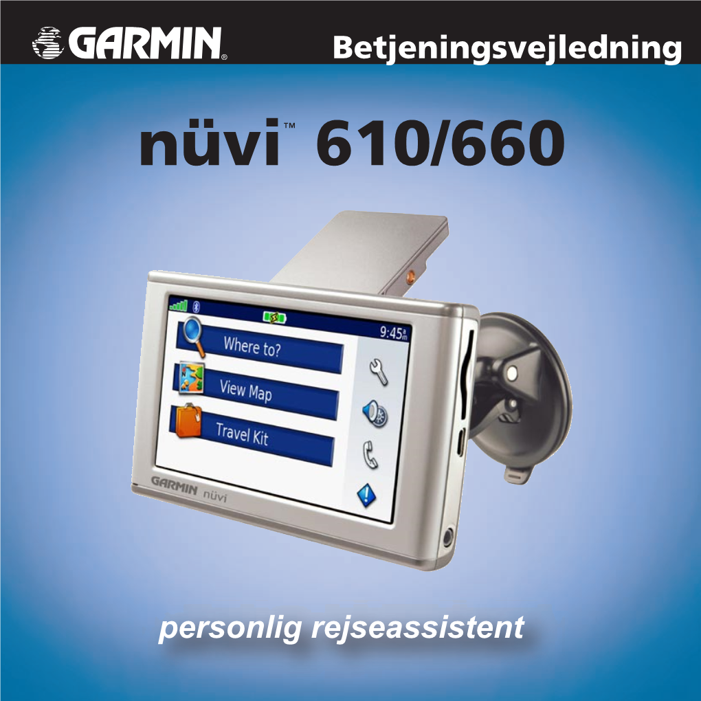 Nüvi™ 610/660 © 2006 Garmin Ltd