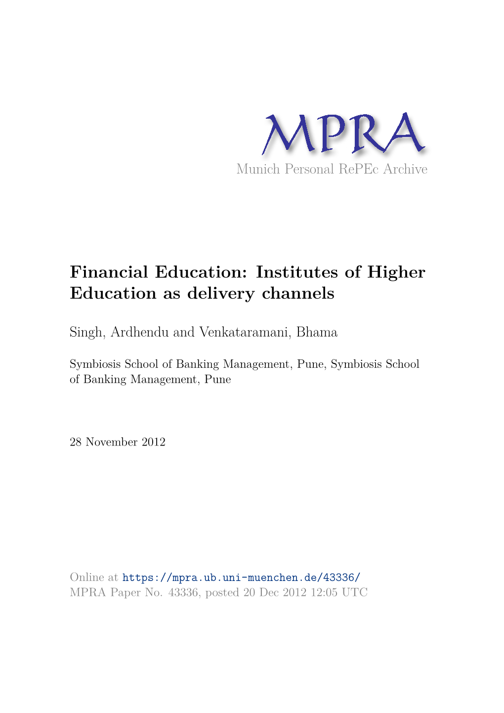 Financial Education: Institutes of Higher Education As Delivery Channels