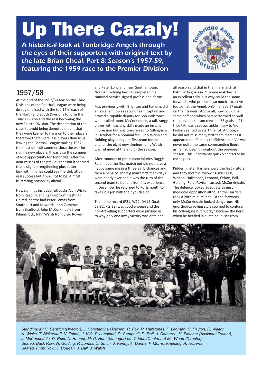 Up There Cazaly! a Historical Look at Tonbridge Angels Through the Eyes of Their Supporters with Original Text by the Late Brian Cheal