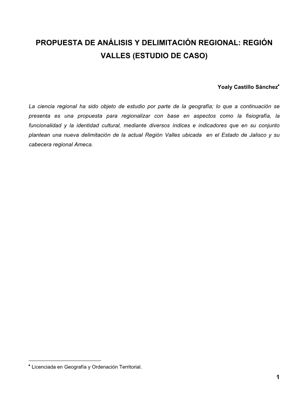 Propuesta De Análisis Y Delimitación Regional: Región Valles (Estudio De Caso)