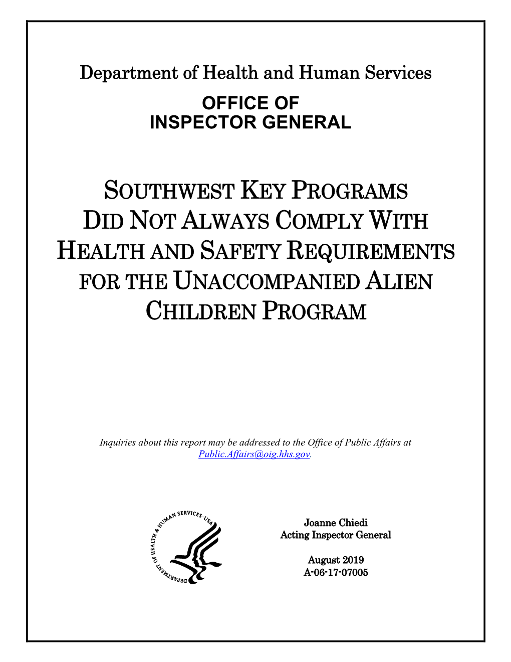 Southwest Key Programs Did Not Always Comply with Health and Safety Requirements for the Unaccompanied Alien Children Program