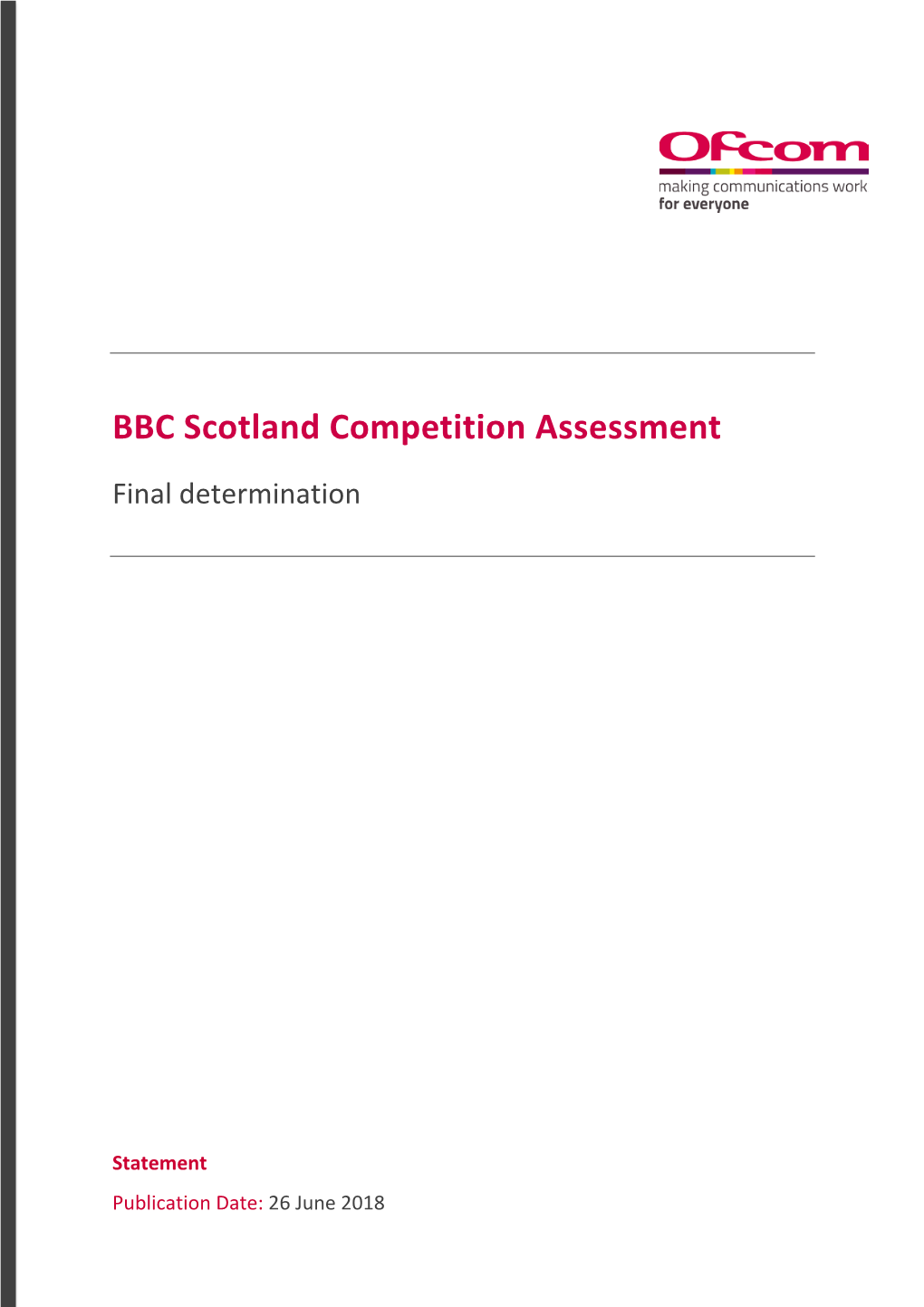 BBC Scotland Competition Assessment Final Determination