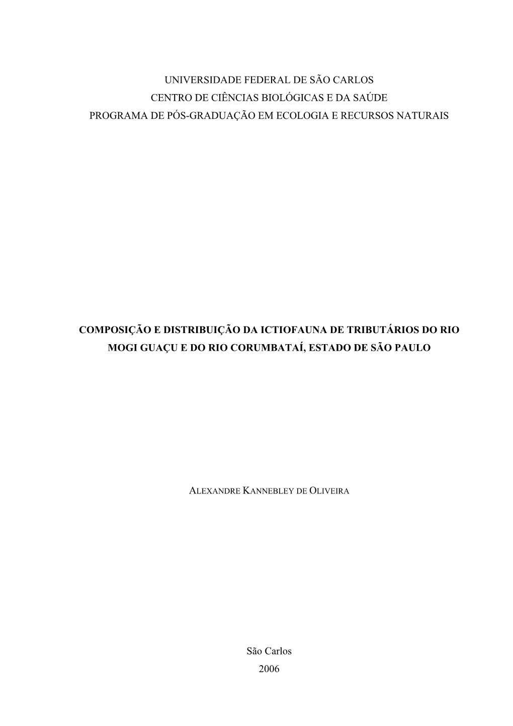 Universidade Federal De São Carlos Centro De Ciências Biológicas E Da Saúde Programa De Pós-Graduação Em Ecologia E Recursos Naturais