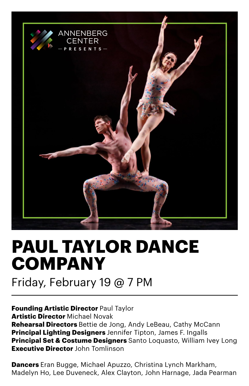 PAUL TAYLOR DANCE COMPANY Friday, February 19 @ 7 PM