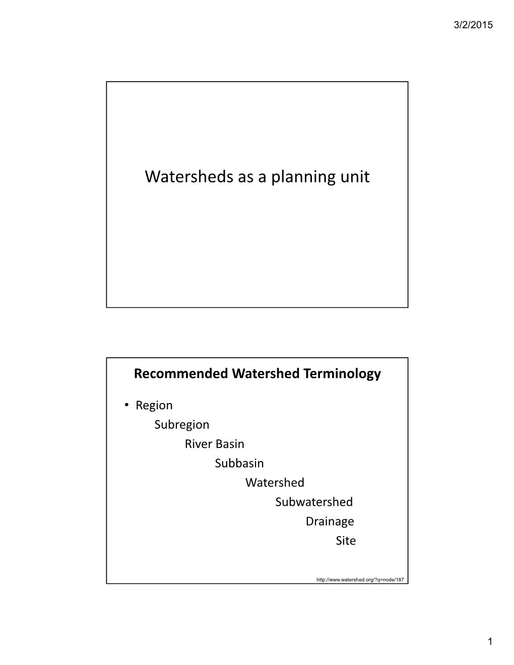 Watersheds As a Planning Unit