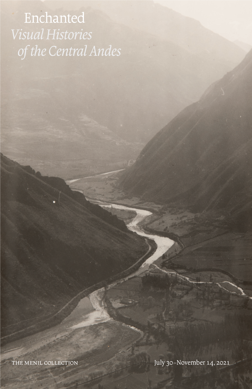 Enchanted Visual Histories of the Central Andes