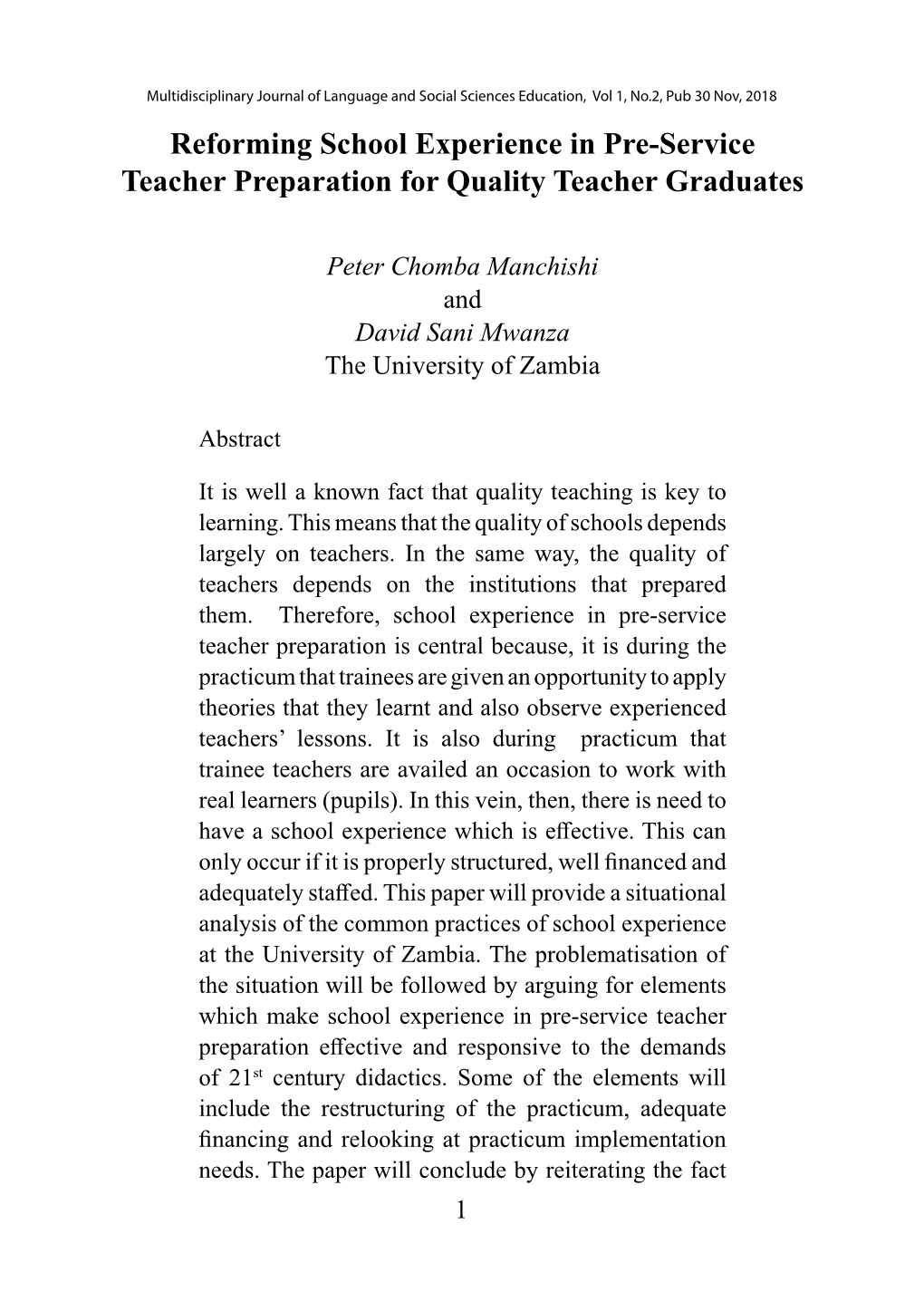 Reforming School Experience in Pre-Service Teacher Preparation for Quality Teacher Graduates