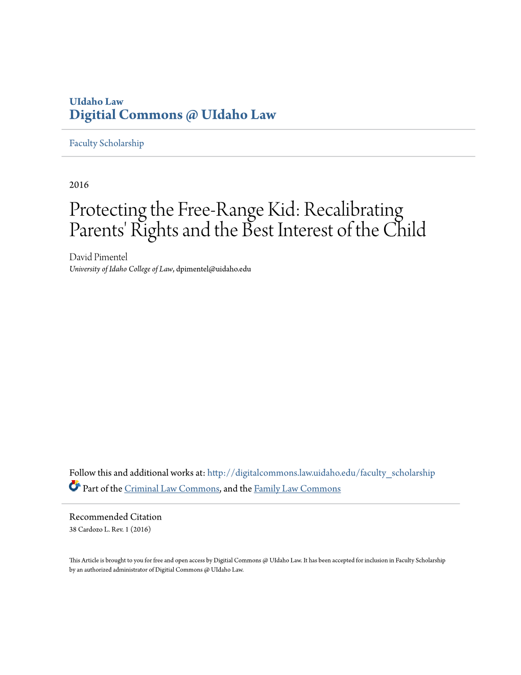 Protecting the Free-Range Kid: Recalibrating Parents' Rights And