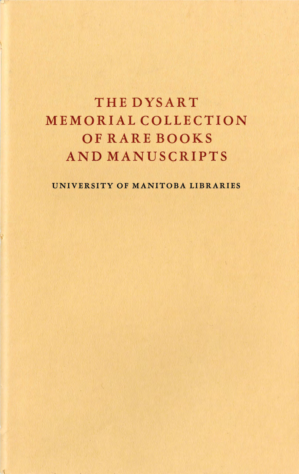 The Dysart Memorial Collection of Rare Books & Manuscripts