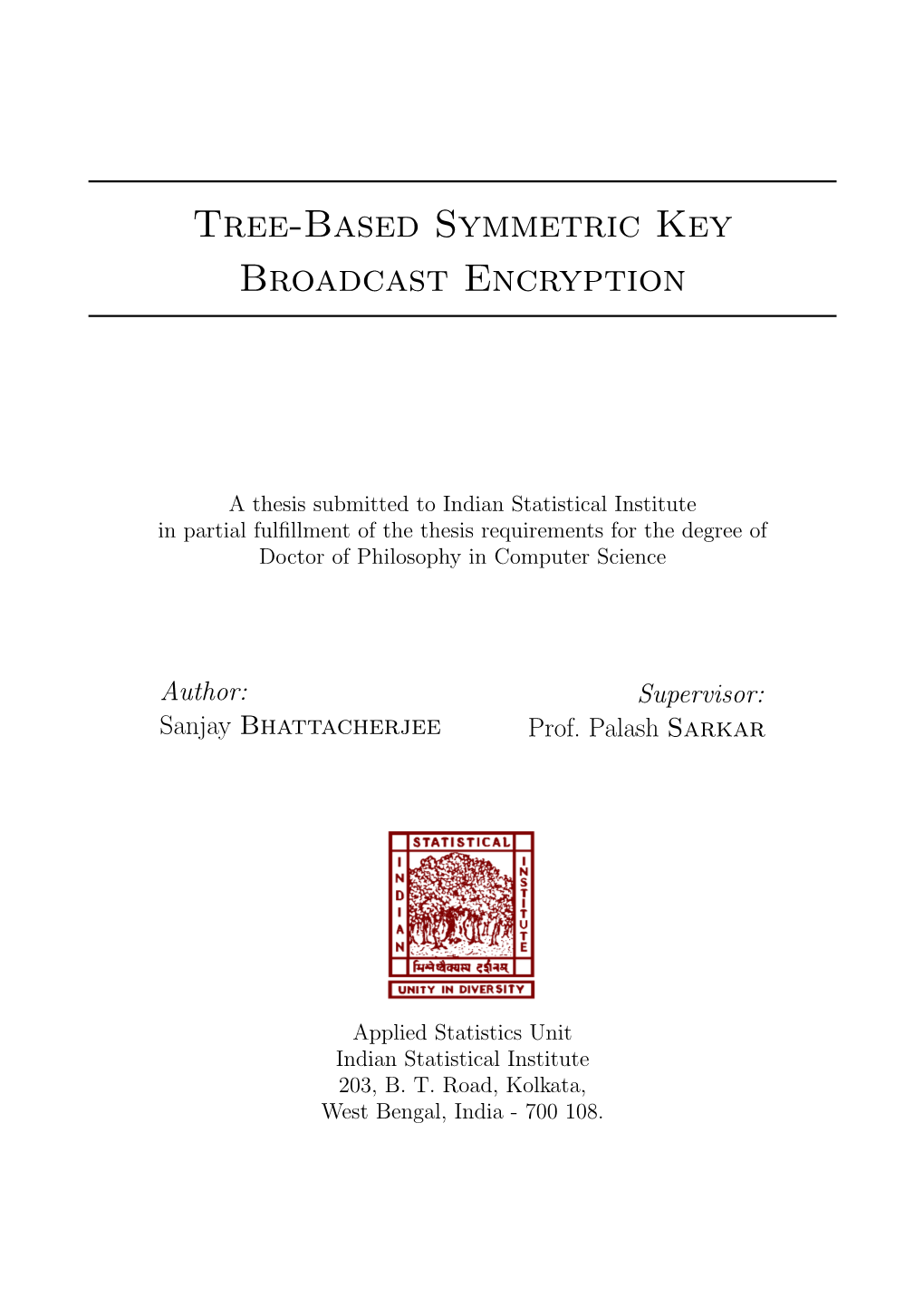 Tree-Based Symmetric Key Broadcast Encryption