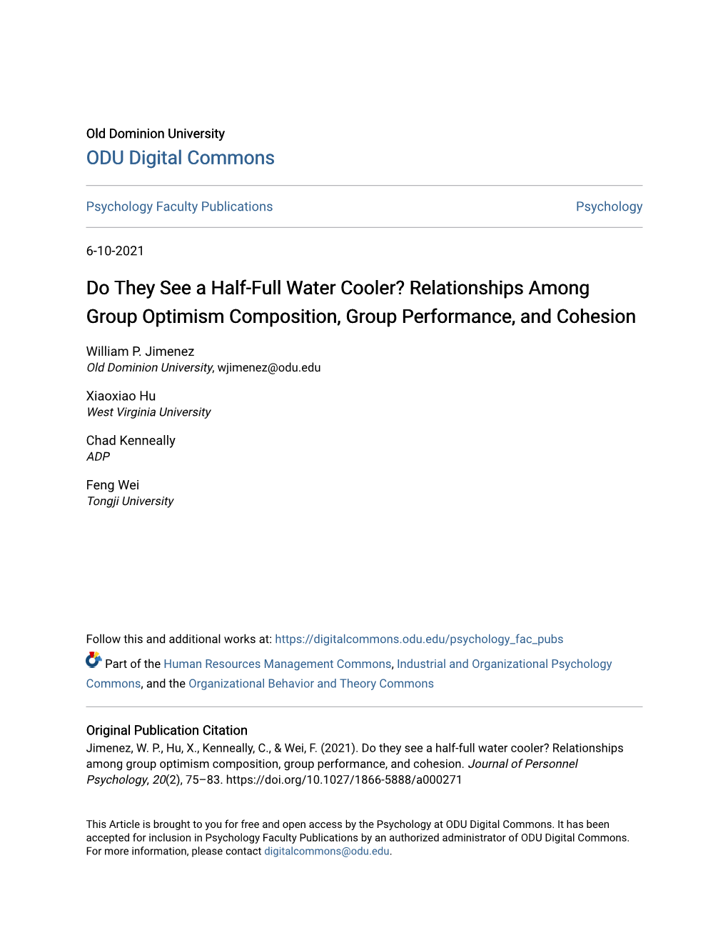 Do They See a Half-Full Water Cooler? Relationships Among Group Optimism Composition, Group Performance, and Cohesion