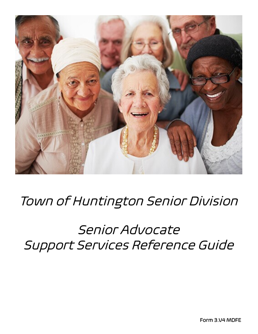 Town of Huntington Senior Division Senior Advocate Support Services