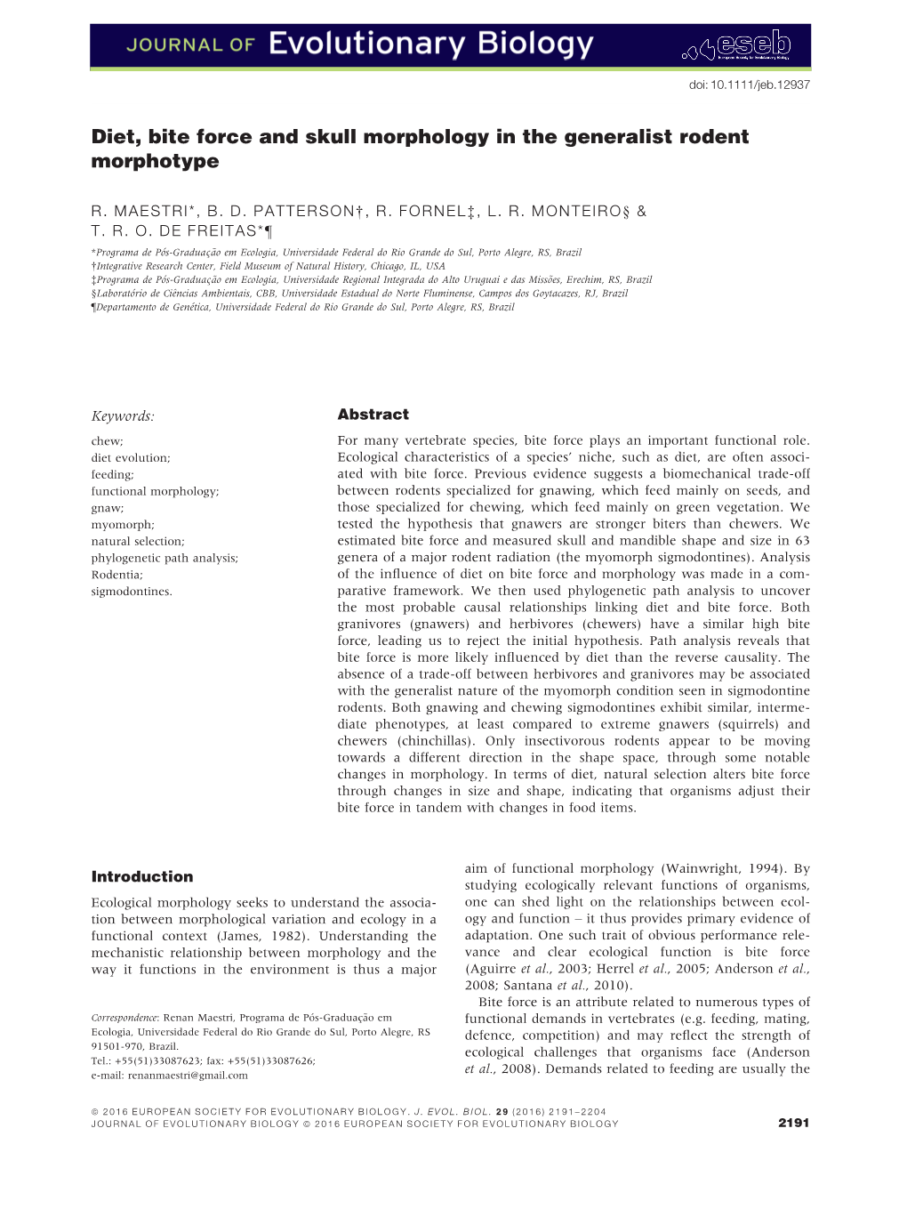 Diet, Bite Force and Skull Morphology in the Generalist Rodent Morphotype