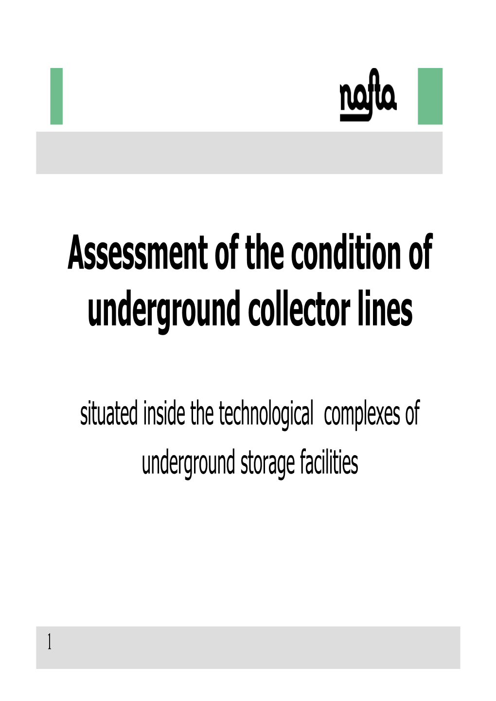 Assessment of the Condition of Underground Collector Lines