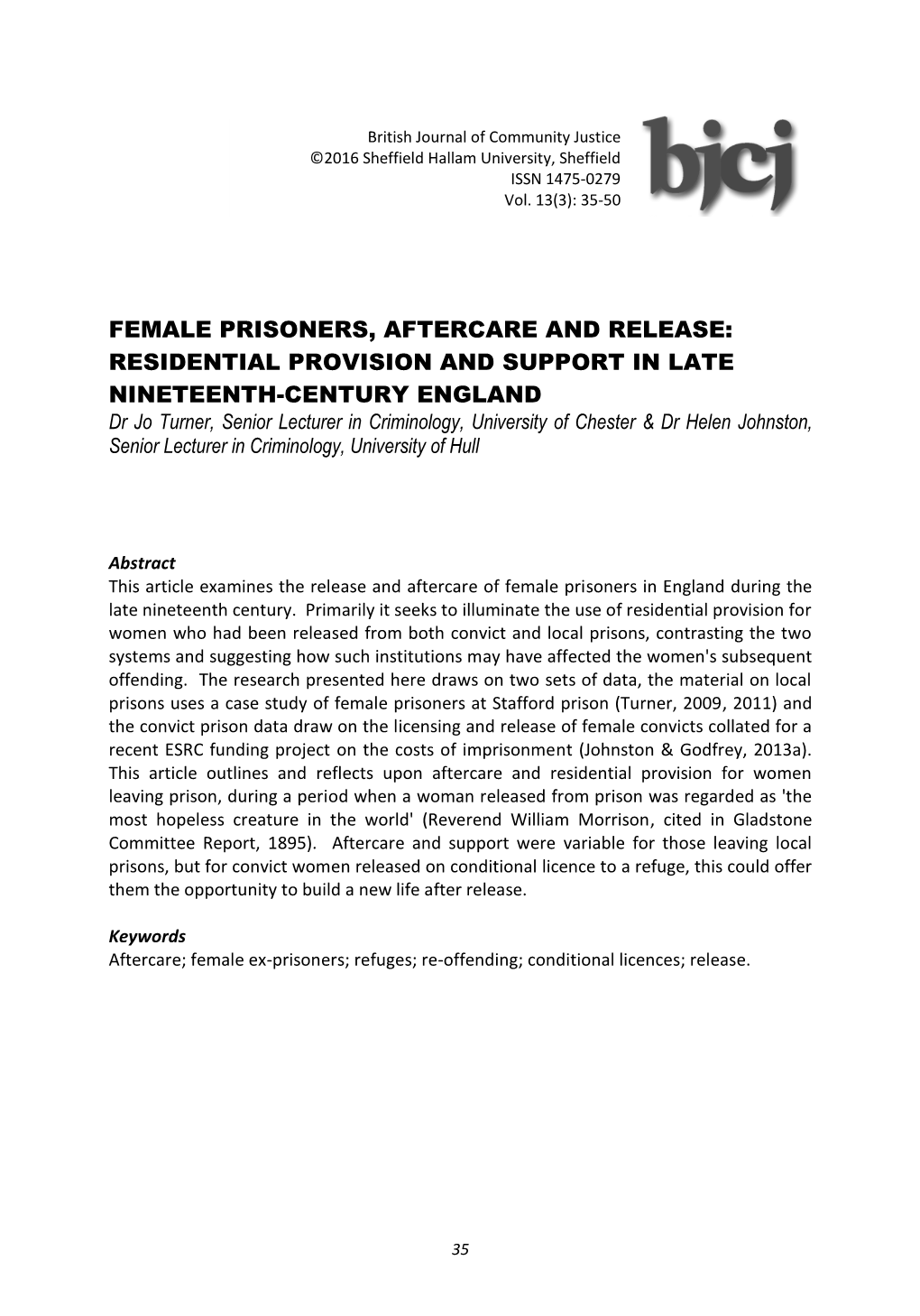 Female Prisoners, Aftercare and Release: Residential