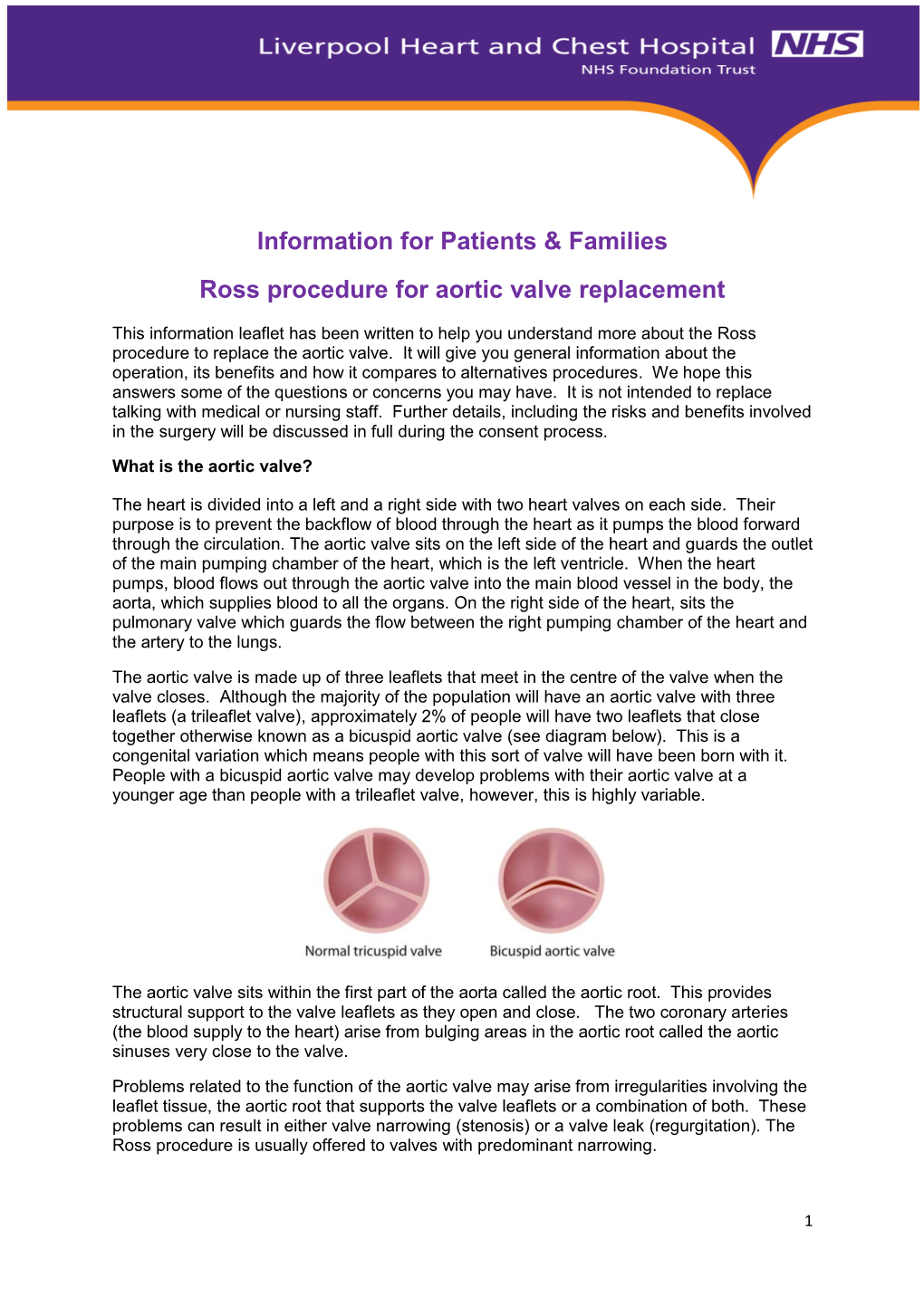 Information for Patients & Families Ross Procedure for Aortic Valve Replacement