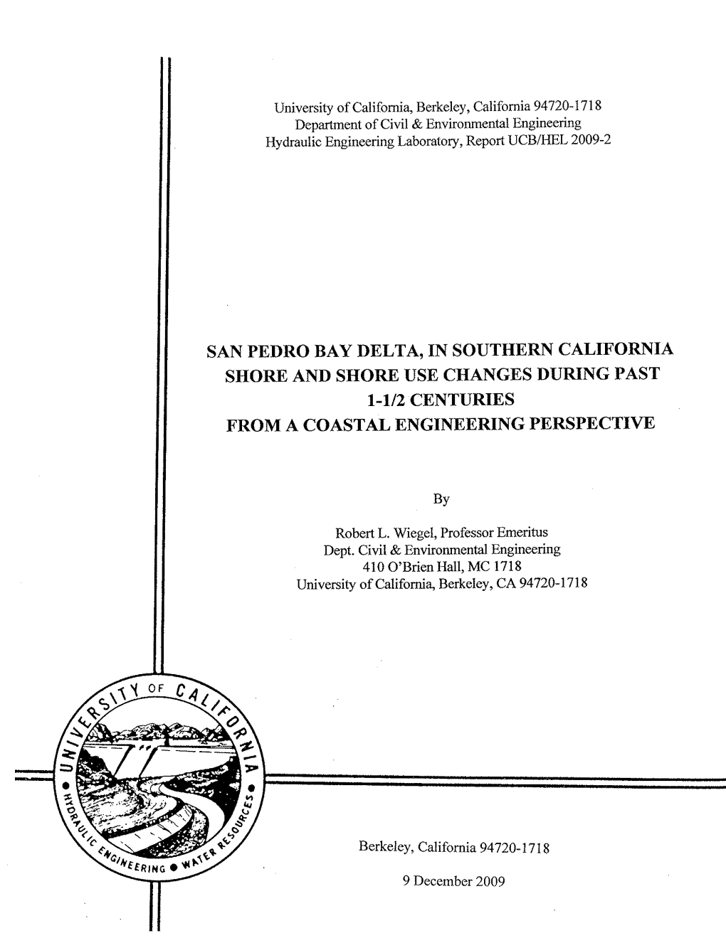 San Pedro Bay Delta, in Southern California Shore and Shore Use Changes During Past 1-1/2 Centuries from a Coastal Engineering Perspective