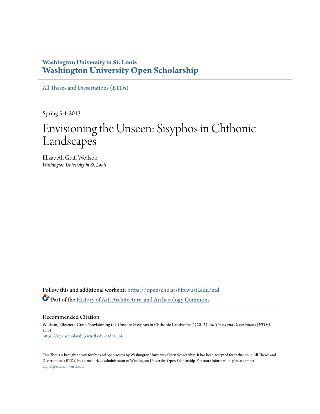 Envisioning the Unseen: Sisyphos in Chthonic Landscapes Elizabeth Graff Olw Fson Washington University in St