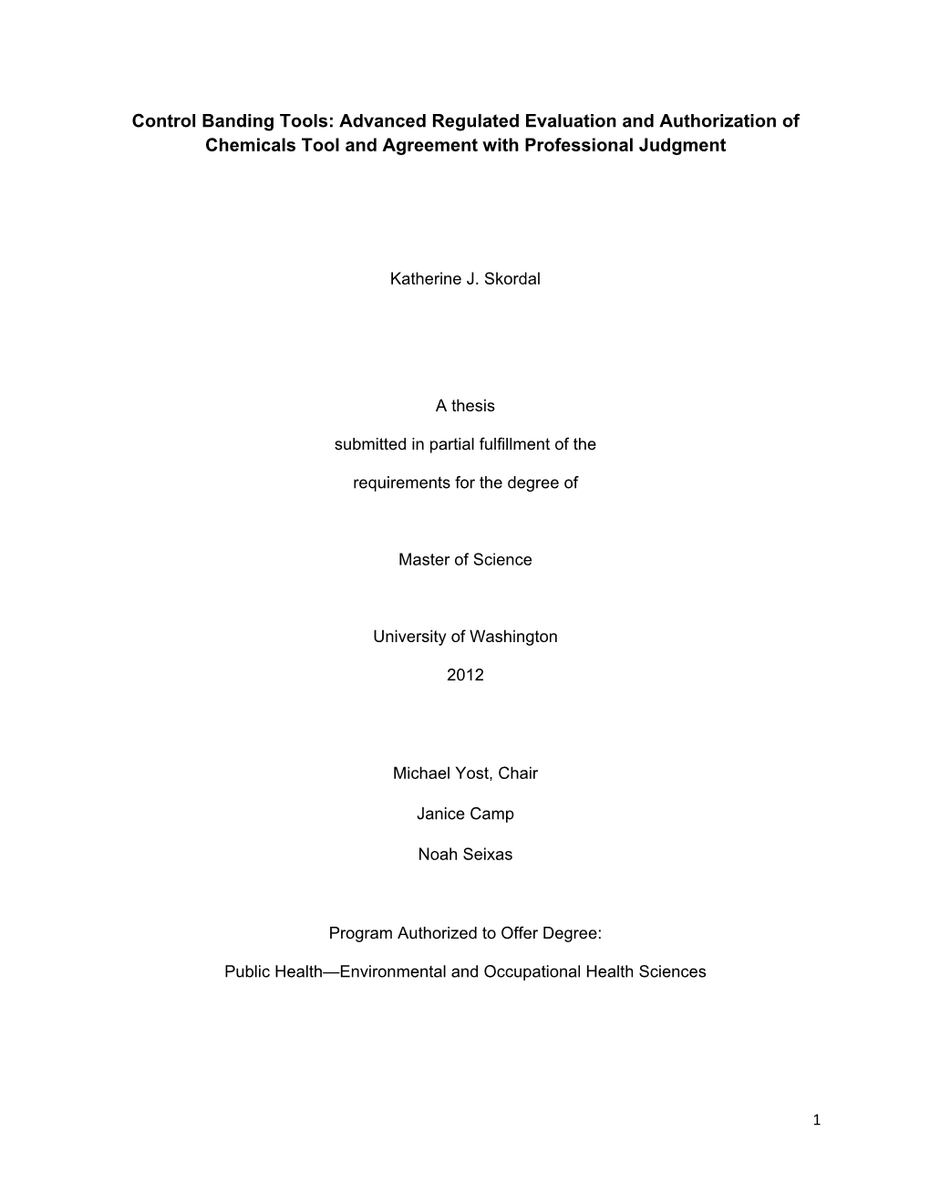 Control Banding Tools: Advanced Regulated Evaluation and Authorization of Chemicals Tool and Agreement with Professional Judgment