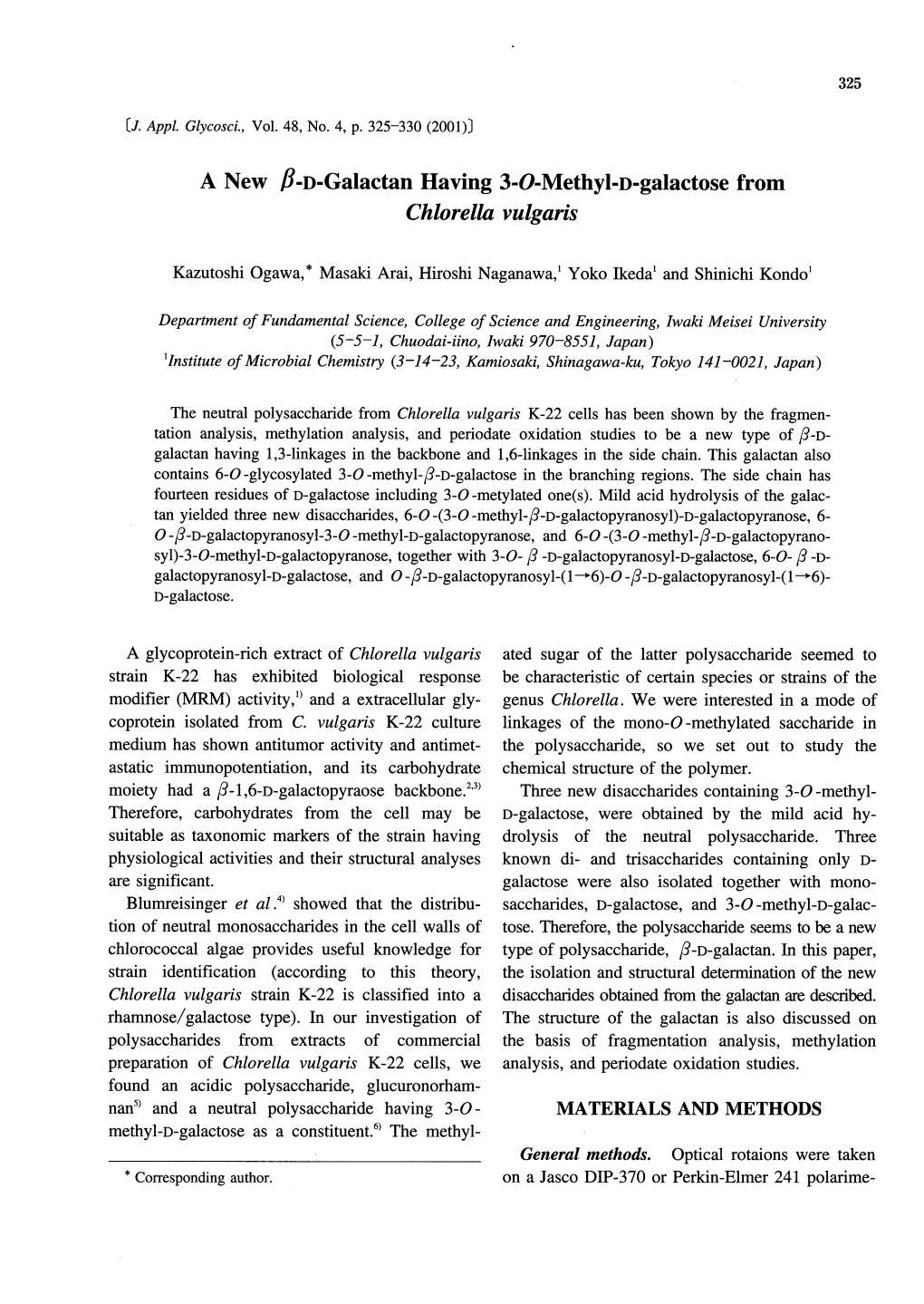 A New Fj-D-Galactan Having 3-O-Methyl-D-Galactose From