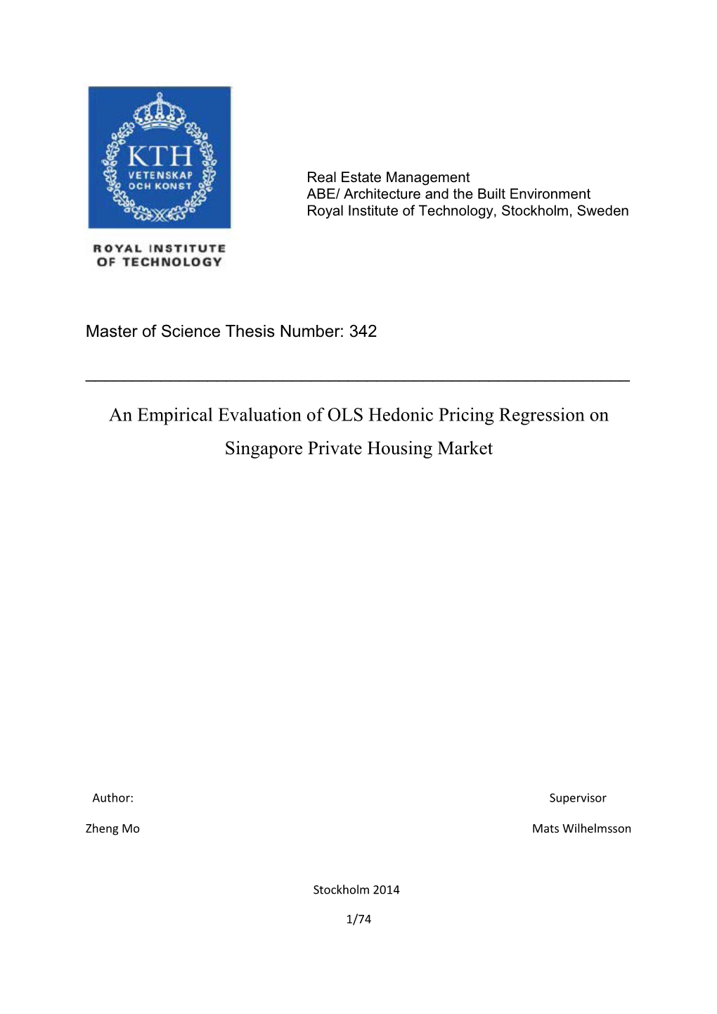 An Empirical Evaluation of OLS Hedonic Pricing Regression on Singapore Private Housing Market