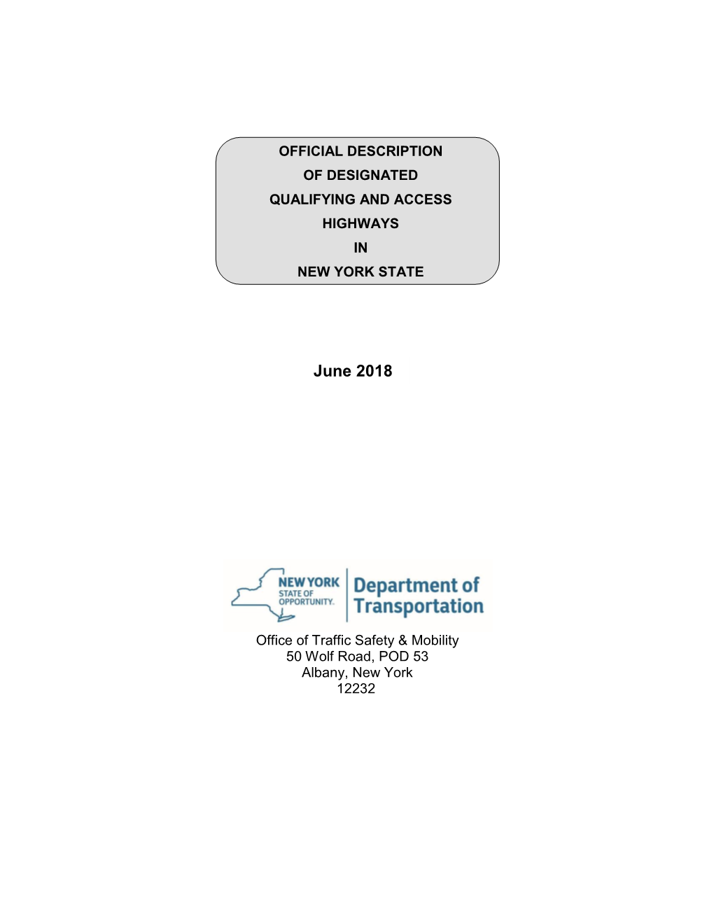 NYS DOT Offical Designated Qualifying & Access Highways