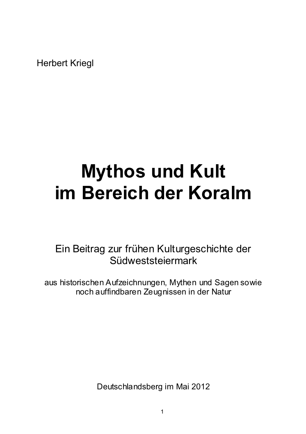 Mythos Und Kult Im Bereich Der Koralm